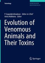 Evolution Of Venomous Animals And Their Toxins
