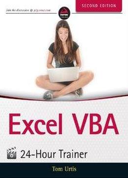 Excel Vba 24-hour Trainer, 2nd Edition