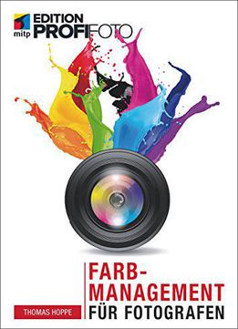Farbmanagement Für Fotografen
