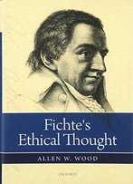 Fichte's Ethical Thought