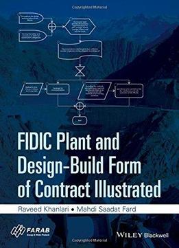 Fidic Plant And Design-build Form Of Contract Illustrated