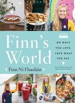 Finn's World: Do What You Love Love What You Eat
