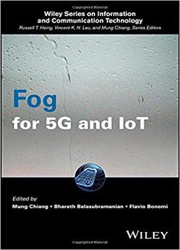 Fog For 5g And Iot