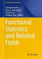 Functional Statistics And Related Fields