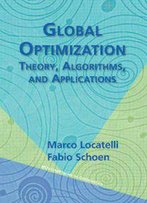 Global Optimization: Theory, Algorithms, And Applications