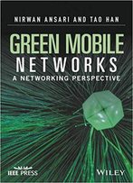 Green Mobile Networks: A Networking Perspective