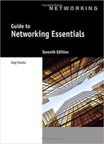 Guide To Networking Essentials, 7 Edition