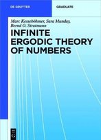 Infinite Ergodic Theory Of Numbers