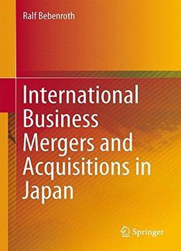 International Business Mergers And Acquisitions In Japan