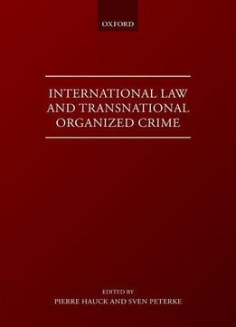 International Law And Transnational Organized Crime