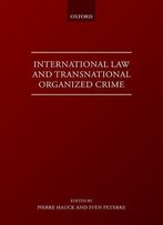 International Law And Transnational Organized Crime