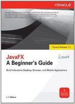Javafx A Beginners Guide