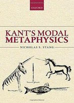 Kant's Modal Metaphysics