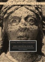 Living With Disfigurement In Early Medieval Europe