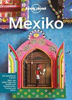 Lonely Planet Reiseführer Mexiko, 6. Auflage