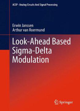 Look-ahead Based Sigma-delta Modulation