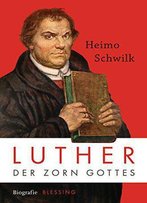 Luther: Der Zorn Gottes - Biografie