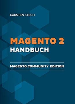 Magento 2 Handbuch: Magento Community Edition 2.1
