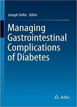 Managing Gastrointestinal Complications Of Diabetes