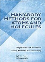 Many-Body Methods For Atoms And Molecules