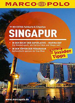 Marco Polo Reiseführer Singapur: Reisen Mit Insider-tipps, 10. Auflage