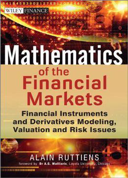 Mathematics Of The Financial Markets Financial Instruments And Derivatives Modelling Valuation