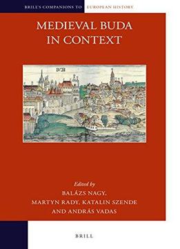 Medieval Buda In Context