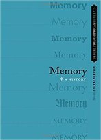 Memory: A History