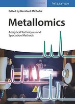 Metallomics: Analytical Techniques And Speciation Methods