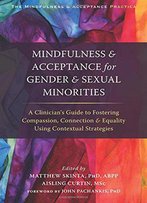 Mindfulness And Acceptance For Gender And Sexual Minorities