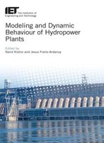 Modeling And Dynamic Behaviour Of Hydropower Plants