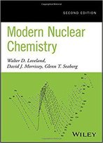 Modern Nuclear Chemistry, 2nd Edition