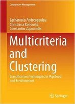 Multicriteria And Clustering: Classification Techniques In Agrifood And Environment