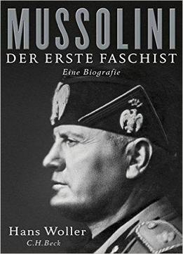Mussolini: Der Erste Faschist, Auflage: 2
