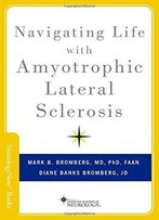 Navigating Life With Amyotrophic Lateral Sclerosis