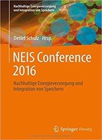 Neis Conference 2016: Nachhaltige Energieversorgung Und Integration Von Speichern