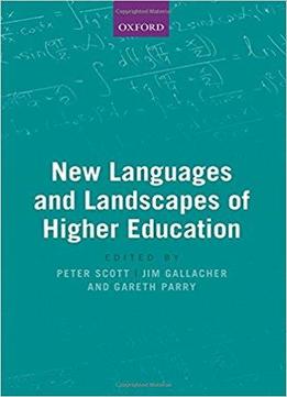 New Languages And Landscapes Of Higher Education