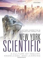New York Scientific: A Culture Of Inquiry, Knowledge, And Learning