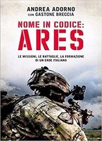 Nome In Codice: Ares - Andrea Adorno & Gastone Breccia