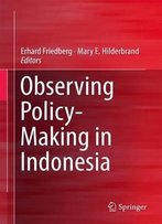 Observing Policy-Making In Indonesia