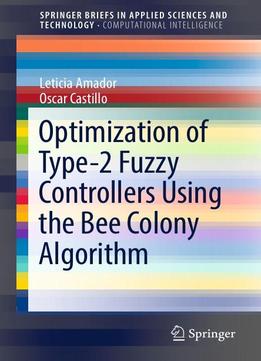 Optimization Of Type-2 Fuzzy Controllers Using The Bee Colony Algorithm