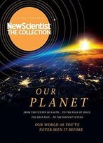 Our Planet: New Scientist: The Collection (New Scientist: The Collection Volume Two Book 4)