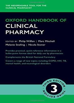 Oxford Handbook Of Clinical Pharmacy, 3rd Edition