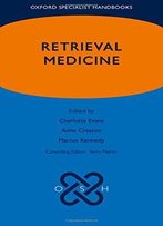 Oxford Specialist Handbook Of Retrieval Medicine