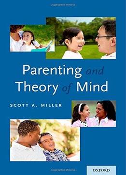 Parenting And Theory Of Mind