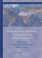 Parliamentary Diplomacy In European And Global Governance