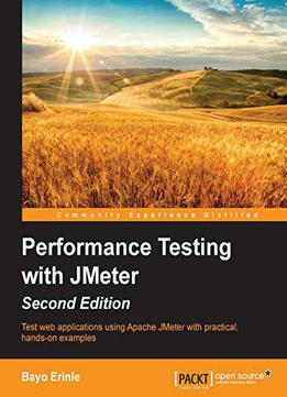 Performance Testing With Jmeter - Second Edition