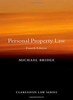 Personal Property Law (Clarendon Law Series)
