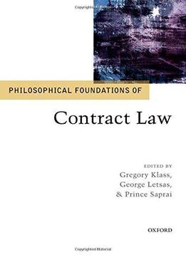 Philosophical Foundations Of Contract Law