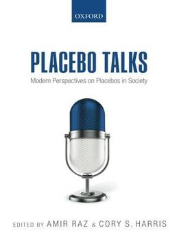 Placebo Talks: Modern Perspectives On Placebos In Society